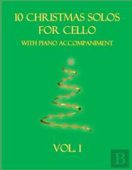 10 Christmas Solos For Cello With Piano Accompaniment