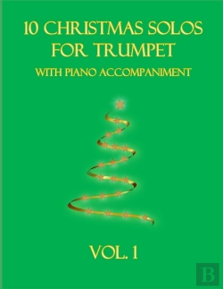 Bertrand.pt - 10 Christmas Solos For Trumpet With Piano Accompaniment
