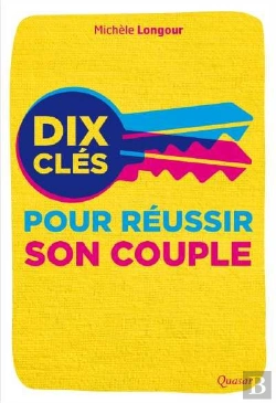 Bertrand.pt - 10 Clefs Pour Réussir Son Couple