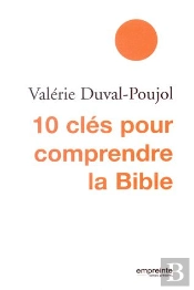 10 Clés Pour Comprendre La Bible
