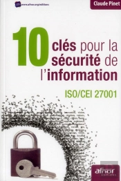 10 Cles Pour La Securite De L'Information - Iso/Cei 27001