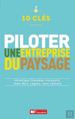 Bertrand.pt - 10 Clés Pour Piloter Une Entreprise Du Paysage