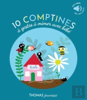 10 Comptines Sonores À Gestes Pour Mimer Et Jouer Avec Bébé En Livre Musical