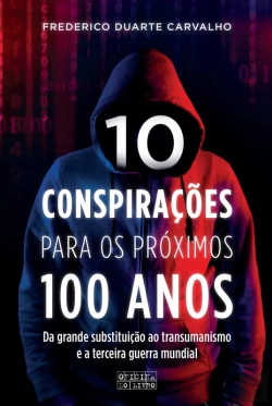 Bertrand.pt - 10 Conspirações Para Os Próximos 100 Anos