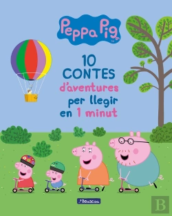 Bertrand.pt - 10 Contes D'Aventures Per A Llegir En 1 Minut (Un Conte De La Porqueta Pepa)