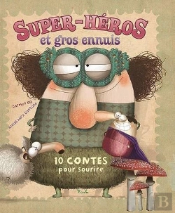 Bertrand.pt - 10 Contes Pour ; Super Héros Et Gros Ennuis