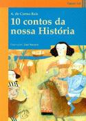 10 Contos da Nossa História