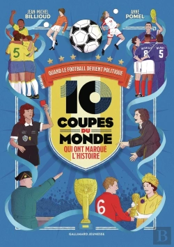 Bertrand.pt - 10 Coupes Du Monde Qui Ont Marqué L'Histoire : Quand Le Football Devient Politique