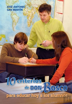 Bertrand.pt - 10 Criterios De Don Bosco Para Educar Hoy A Los Alumnos