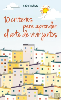 Bertrand.pt - 10 Criterios Para Aprender El Arte De Vivir Juntos