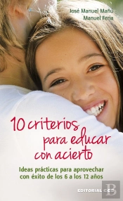 10 Criterios Para Educar Con Acierto