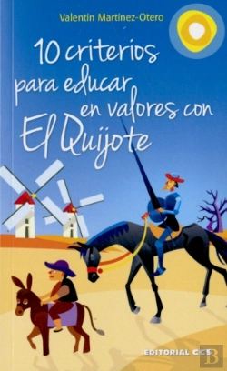 Bertrand.pt - 10 Criterios Para Educar En Valores Con El Quijote