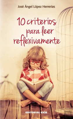 Bertrand.pt - 10 Criterios Para Leer Reflexivamente