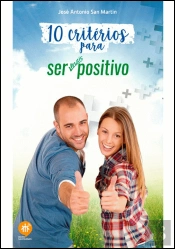 10 Critérios para Ser Mais Positivo