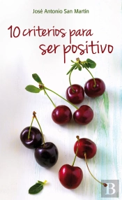 10 Criterios Para Ser Positivo