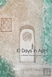 10 Days In April