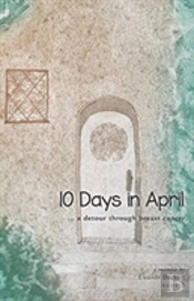 10 Days In April