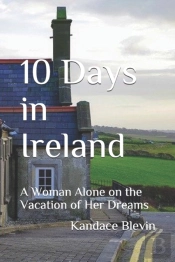 10 Days In Ireland: A Woman Alone On The