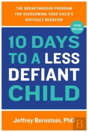 10 Days To A Less Defiant Child