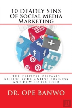 Bertrand.pt - 10 Deadly Sins Of Social Media Marketing
