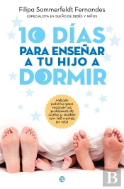 10 Días Para Enseñar A Tu Hijo A Dormir
