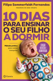 10 Dias Para Ensinar O Seu Filho A Dormir