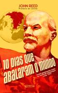 10 Dias que Abalaram o Mundo
