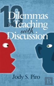 10 Dilemmas In Teaching With Discussion