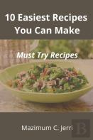 10 Easiest Recipes  You Can Make