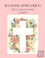 10 Easter Duets For 2 Cellos And Piano