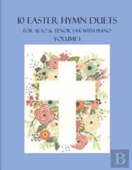 10 Easter Hymn Duets For 2 Alto Sax And Piano