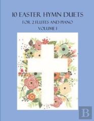 10 Easter Hymn Duets For 2 Flutes And Piano