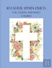 10 Easter Hymn Duets For 2 Flutes And Piano