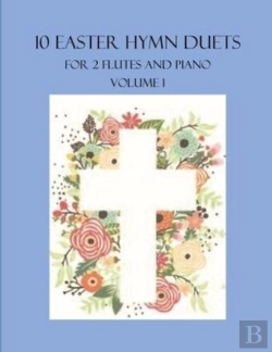 Bertrand.pt - 10 Easter Hymn Duets For 2 Flutes And Piano