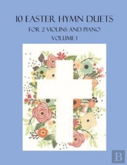 Bertrand.pt - 10 Easter Hymn Duets For 2 Violins And Piano
