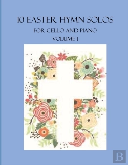 Bertrand.pt - 10 Easter Hymn Solos For Cello And Piano