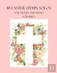 10 Easter Hymn Solos For Violin And Piano