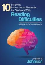 10 Essential Instructional Elements For Students With Reading Difficulties