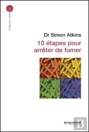 10 Étapes Pour Arrêter De Fumer