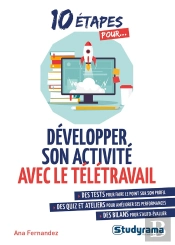 10 Étapes Pour... : Développez Son Activité Avec Le Télétravail