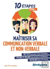10 Étapes Pour... : Maîtriser Sa Communication Verbale Et Non-Verbale