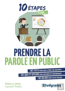 Bertrand.pt - 10 Étapes Pour... : Prendre La Parole En Public