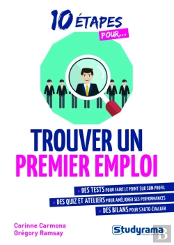 Bertrand.pt - 10 Étapes Pour... : Trouver Un Premier Emploi