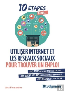 Bertrand.pt - 10 Étapes Pour... : Utiliser Internet Et Les Réseaux Sociaux Pour Trouver Un Emploi