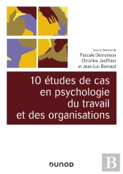10 Études De Cas En Psychologie Du Travail Et Des Organisations