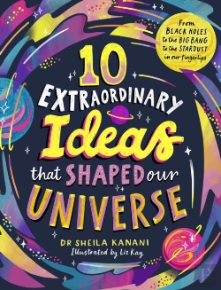 Bertrand.pt - 10 Extraordinary Ideas That Shaped Our Universe