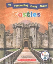 10 Fascinating Facts About Castles