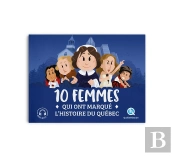 10 Femmes Qui Ont Marqué L'Histoire Du Québec