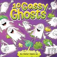 10 Gassy Ghosts