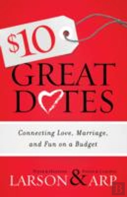 Bertrand.pt - $10 Great Dates Â€“ Connecting Love, Marriage, And Fun On A Budget